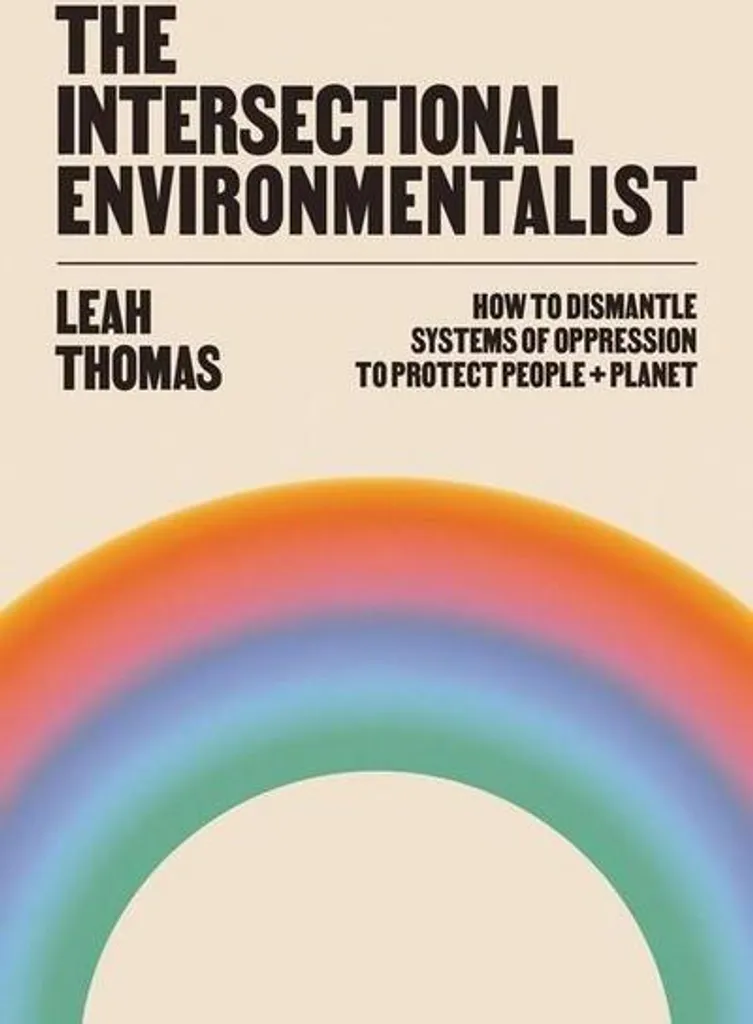 Manuel activisme écologique et justice sociale guide pratique Leah Thomas