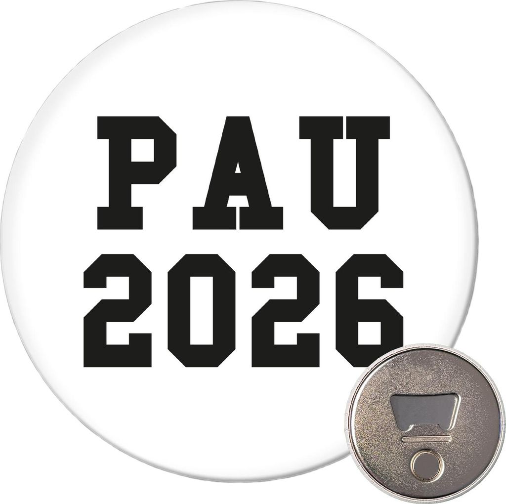 Huuraa Magnet PAU 2026 Abschluss Spanien 59mm Kühlschrankmagnet rund Flaschenöffner Geschenkidee