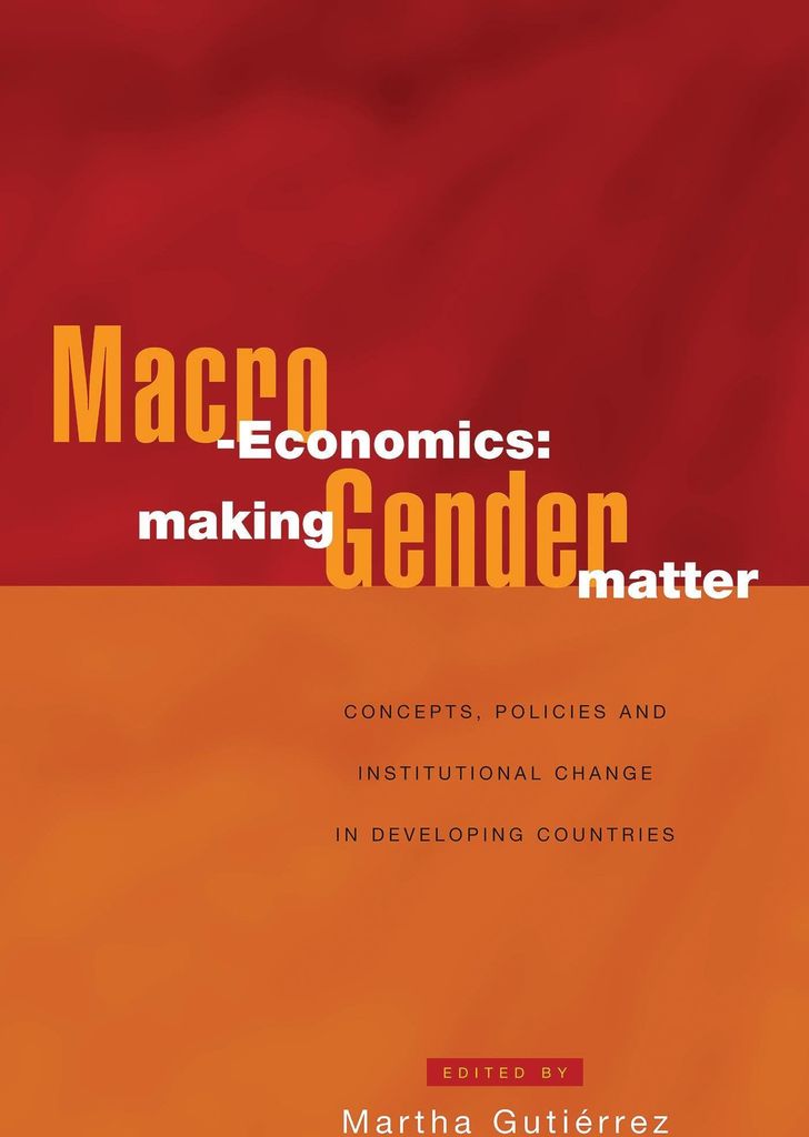 Macro-Economics: Making Gender Matter
