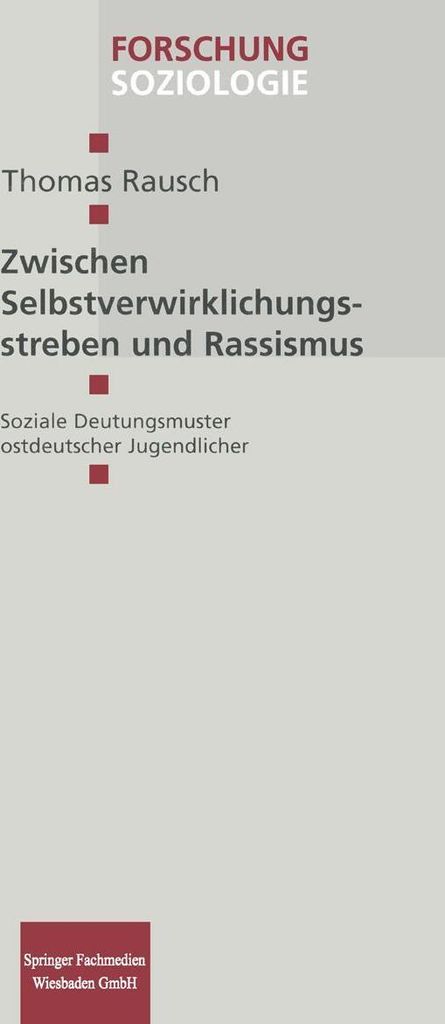 Zwischen Selbstverwirklichungsstreben und Rassismus