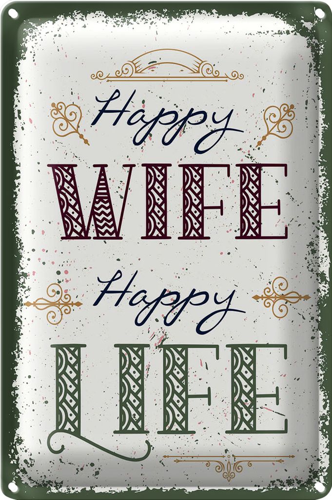 Blechschild Spruch Happy wife happy Life 40x30cm
