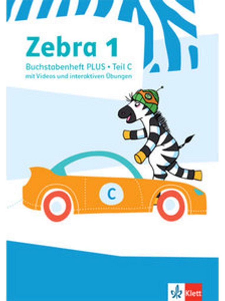Zebra 1. Buchstabenheft Plus mit digitalen Medien Klasse 1