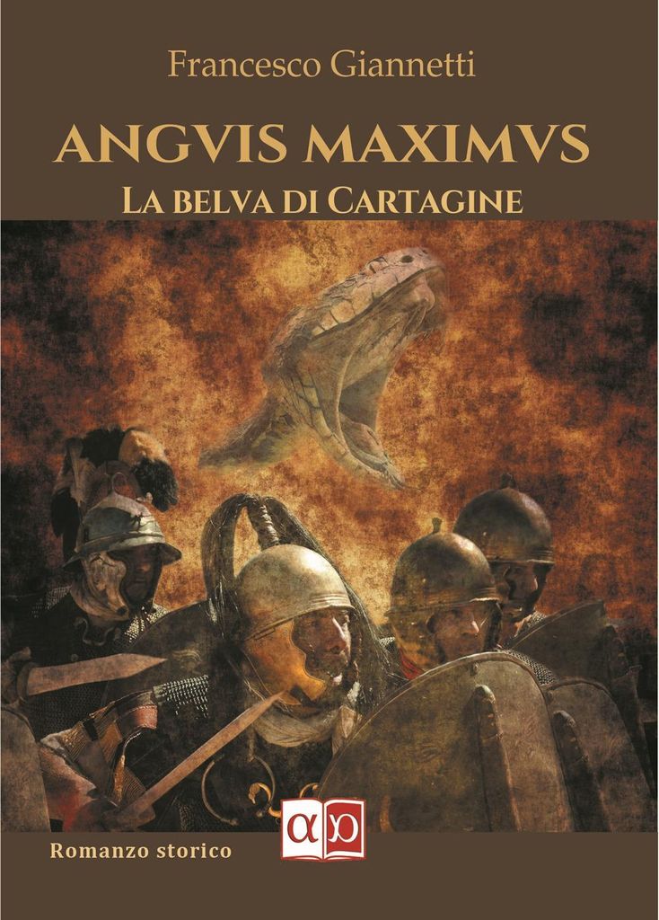 Giannetti, F: Anguis Maximus. La belva di Cartagine