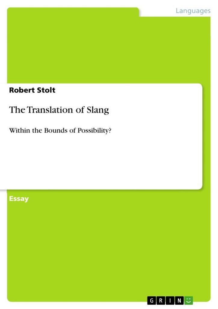 The Translation of Slang