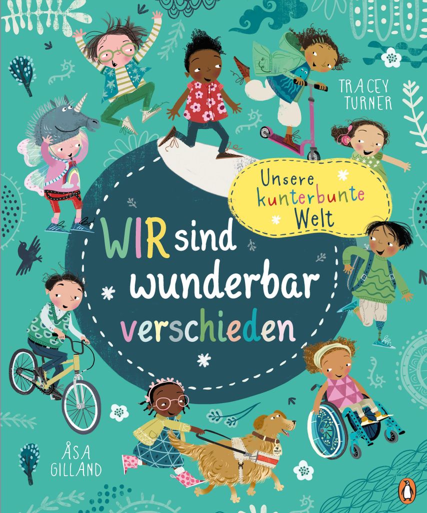 Unsere kunterbunte Welt - Wir sind wunderbar verschieden