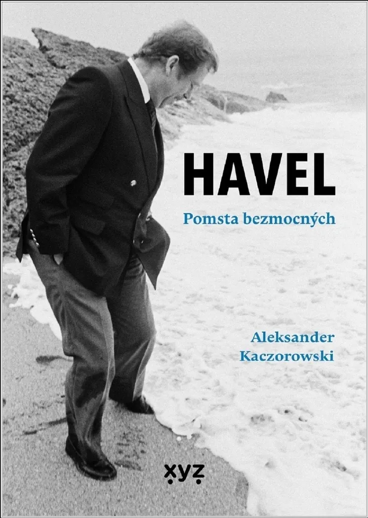 Havel Pomsta bezmocných : Le Guide pour Comprendre la Révolution de Velours