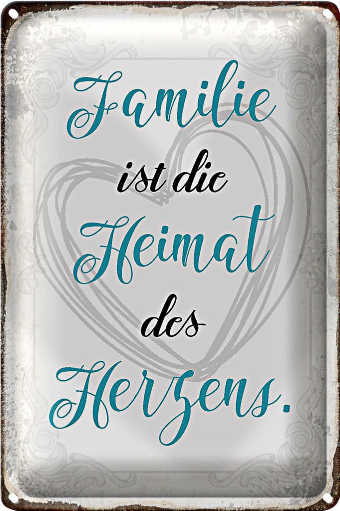 Blechschild Spruch 20x30cm Familie ist Heimat des Herzens