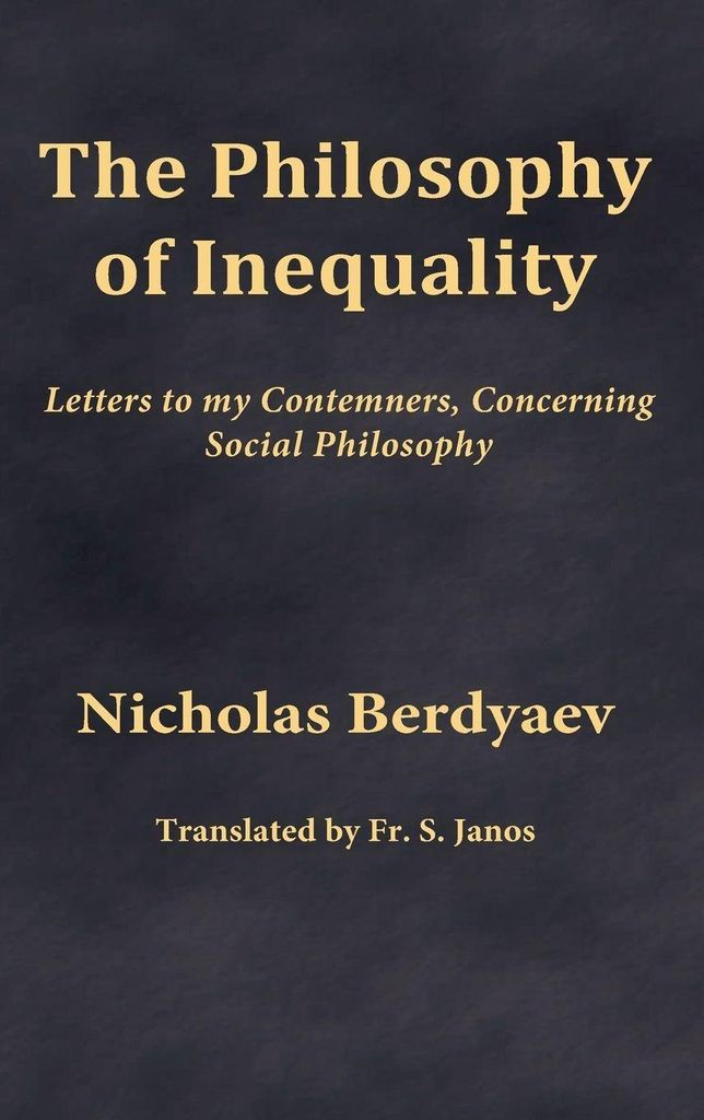 The Philosophy of Inequality