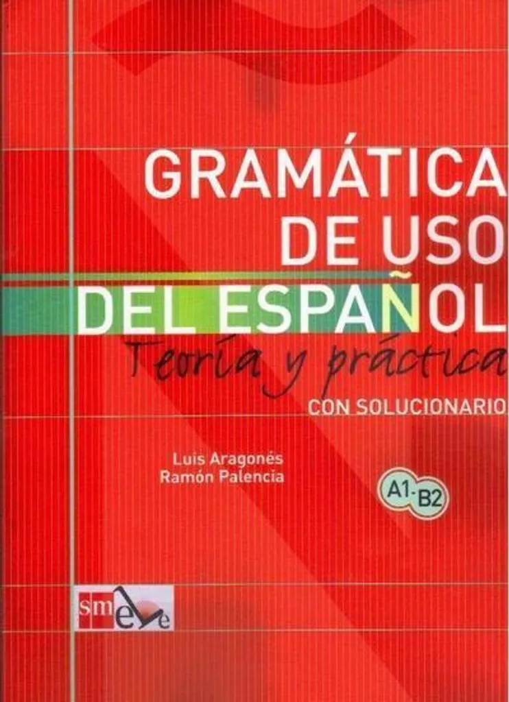 Apprendre l'espagnol A1-B2 grammaire d'usage pour étudiants adultes