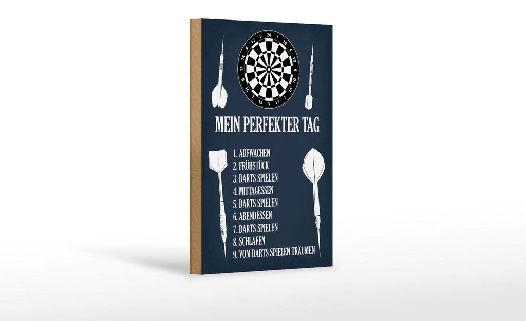Holzschild Spruch 12x18cm mein perfekter Tag Darts Spiele