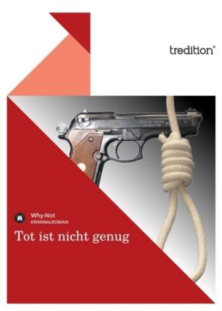 Tot ist nicht genug