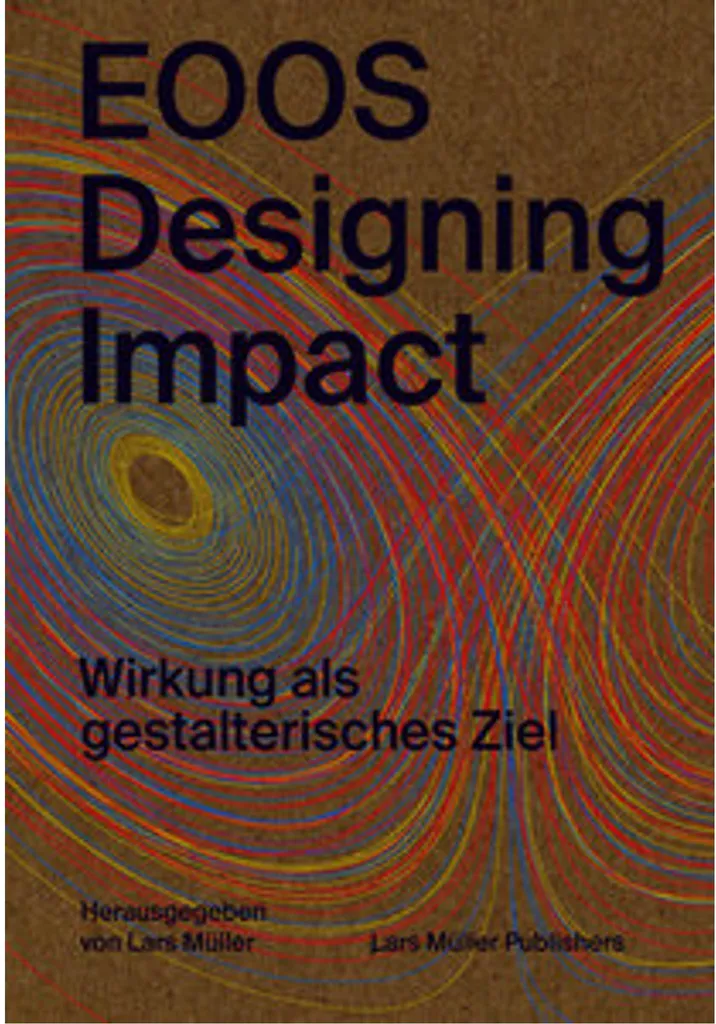 EOOS Designing Impact : Livre Design Durable et Innovation Sociale