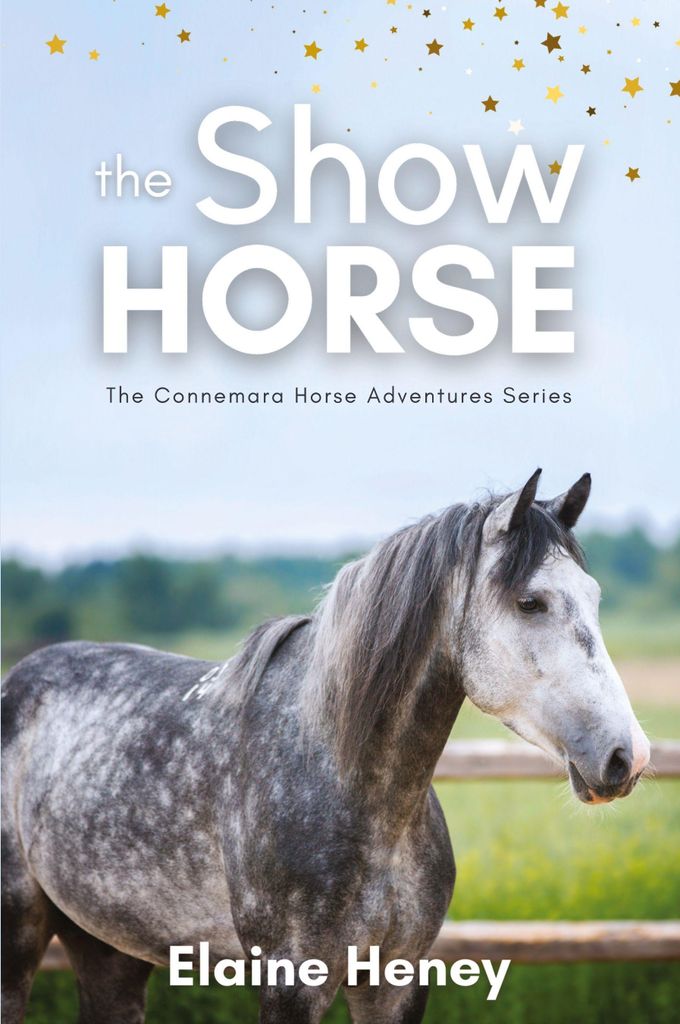 The Show Horse - Book 2 in the Connemara Horse Adventure Series for Kids
