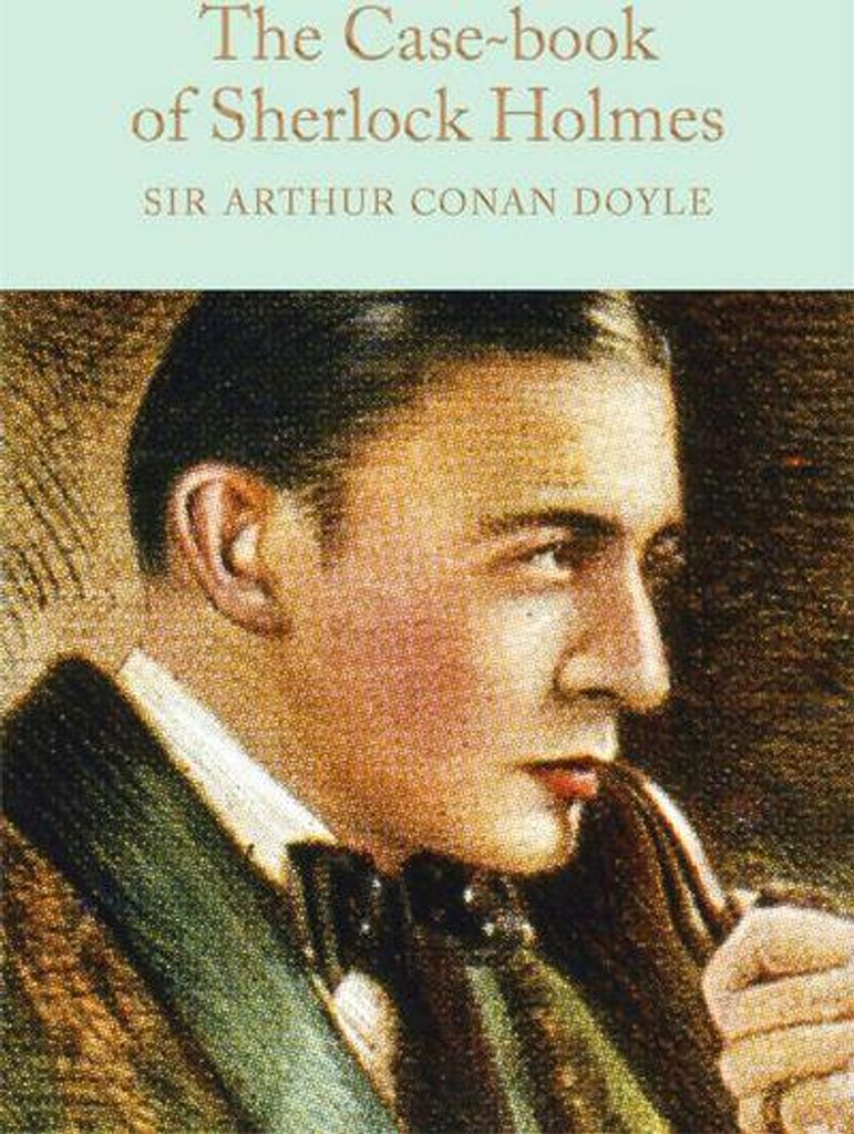 The Case-Book of Sherlock Holmes