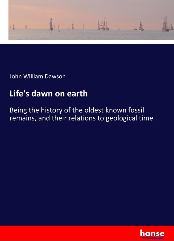 Life's dawn on earth