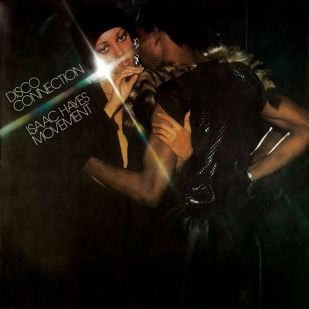 Isaac Hayes Movement-Disco Connection