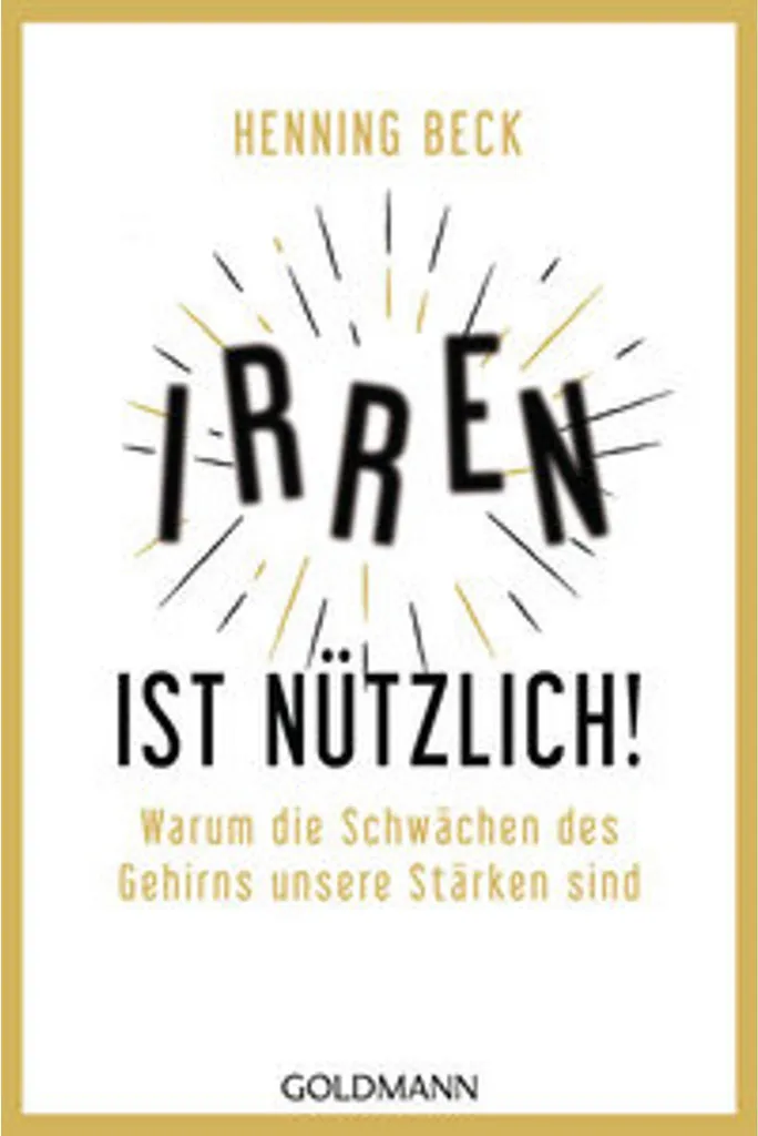 Essai Irren ist nützlich ! - Analyse de l'erreur comme levier de succès