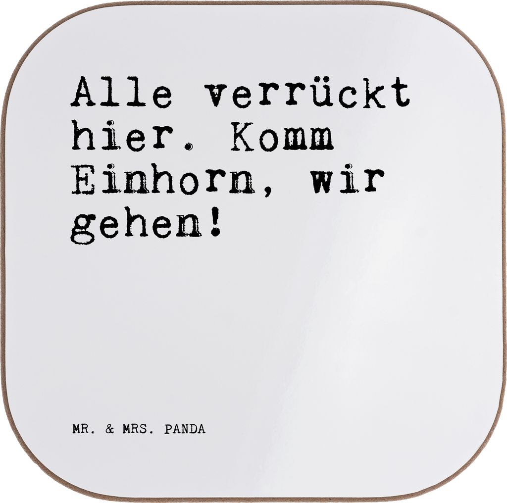 Mr. & Mrs. Panda Untersetzer für Gläser Alle verrückt hier. Komm... - Weiß - Geschenk, Tassen, Tischuntersetzer, Sprüche, Tassenuntersetzer, g...