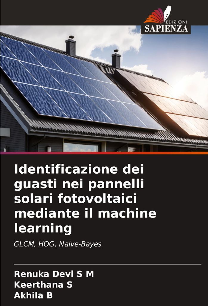 Identificazione dei guasti nei pannelli solari fotovoltaici mediante il machine learning