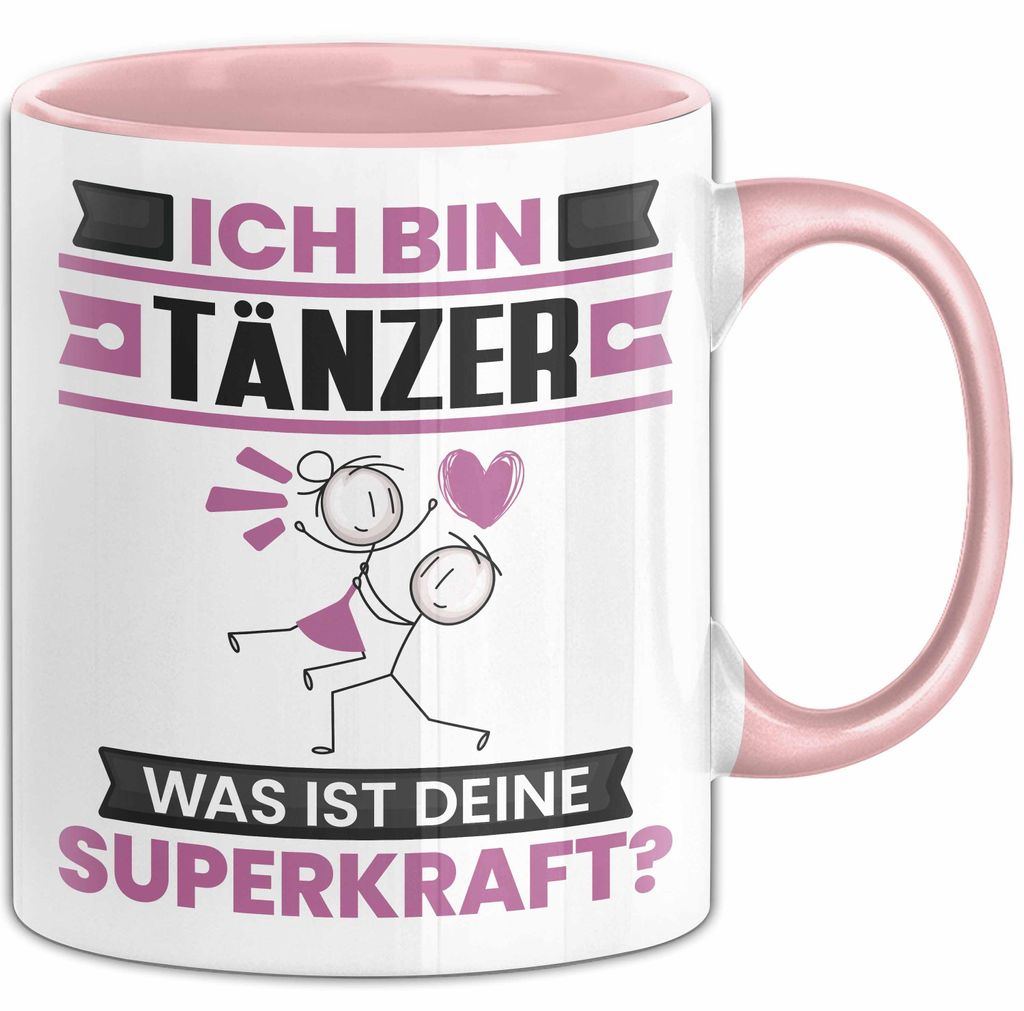 Tänzer Tasse Geschenk für Tänzer Geburtstag Lustiger Spruch Kaffee-Becher Was Ist Deine Superkraft (Rosa)