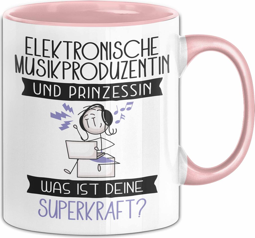 Elektronische Musikproduzentin Und Prinzessin Tasse Geschenk Für Eine Elektronische Musikproduzentin Geburtstag Was Ist Deine Superkraft (Rosa)