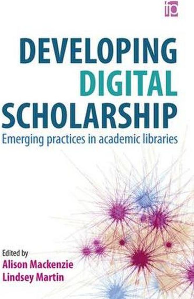 Developing Digital Scholarship