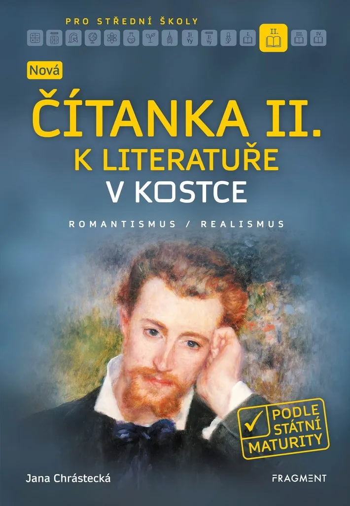 Nová čítanka II Literatuře v kostce Jana Mrózková Manuel de Littérature