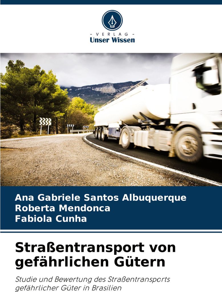 Straßentransport von gefährlichen Gütern