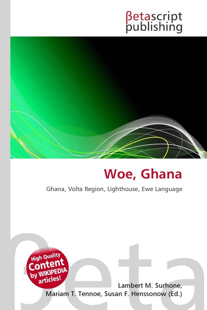 Woe, Ghana