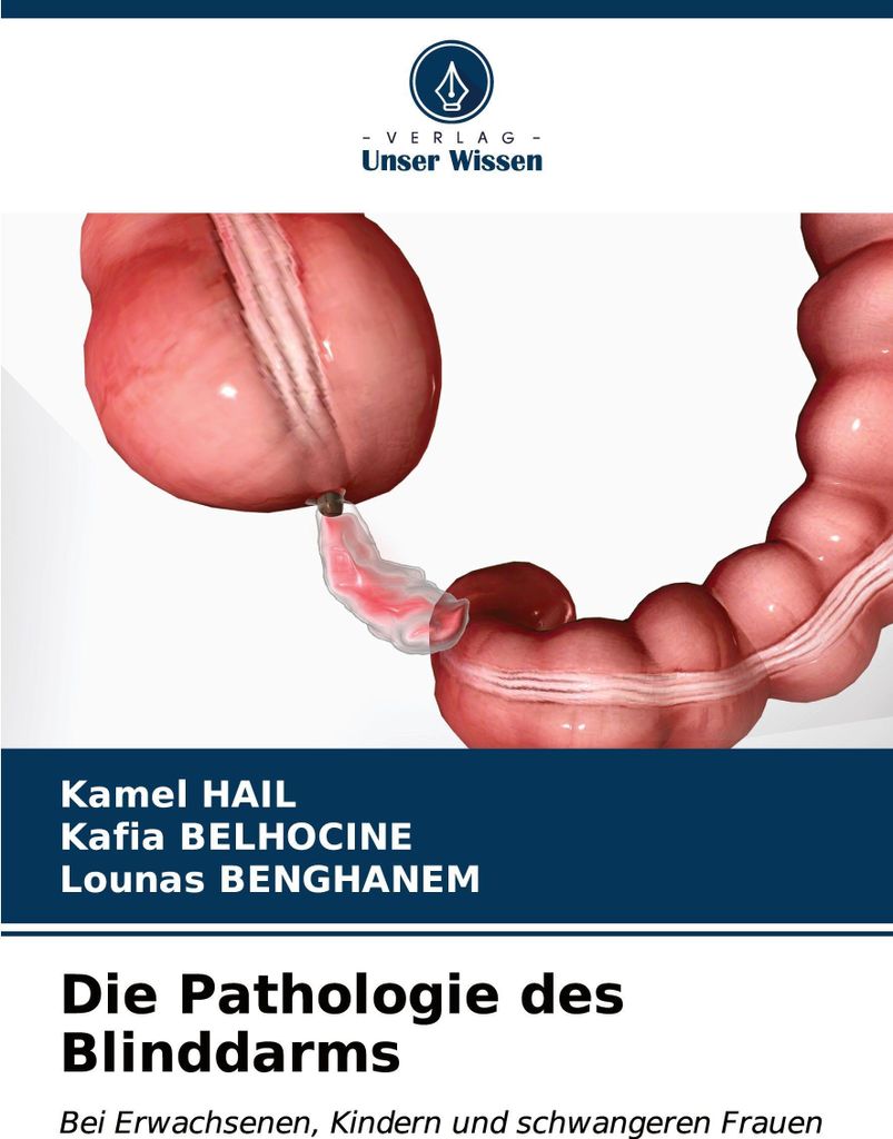 Die Pathologie des Blinddarms