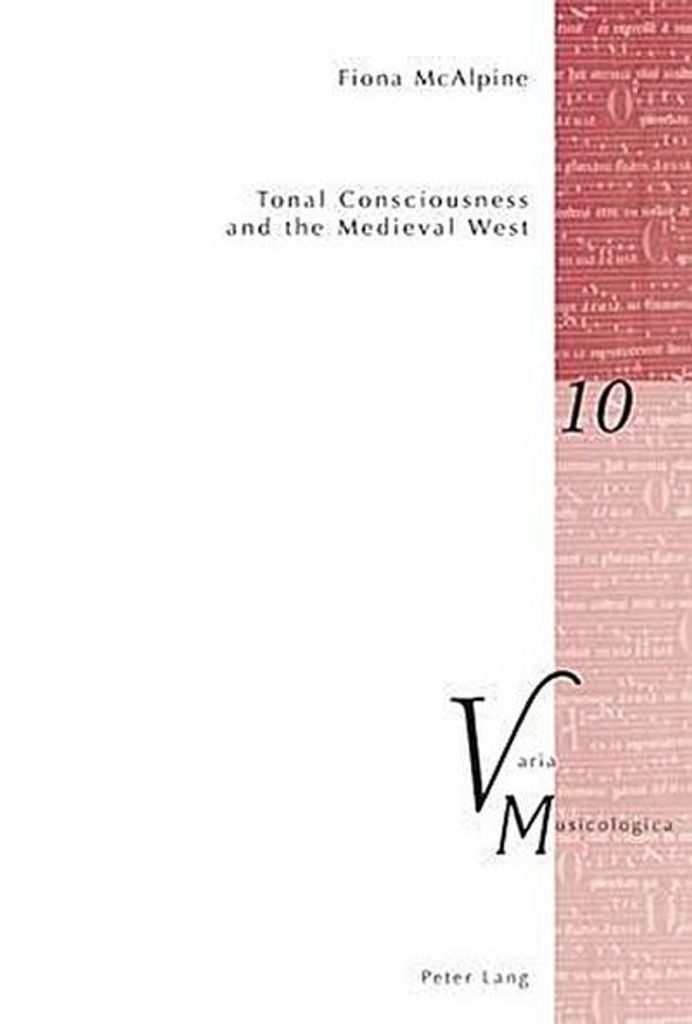 Tonal Consciousness and the Medieval West