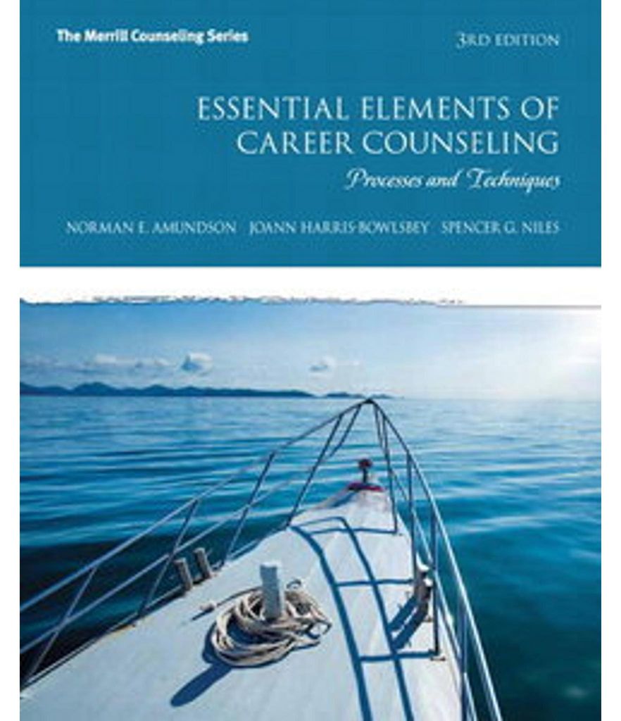 Essential Elements of Career Counseling: Processes and Techniques