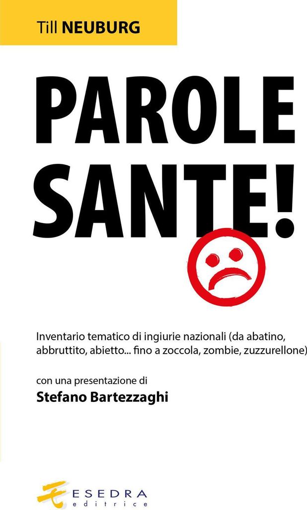 Neuburg, T: Parole sante! Inventario tematico di ingiurie na