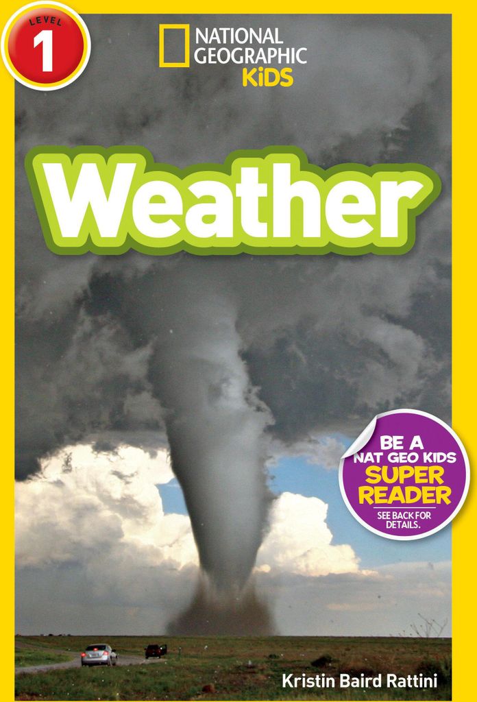 Weather (National Geographic Kids Readers, Level 1)