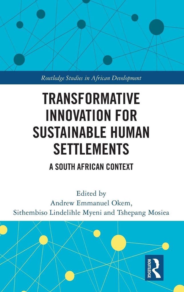 Transformative Innovation for Sustainable Human Settlements