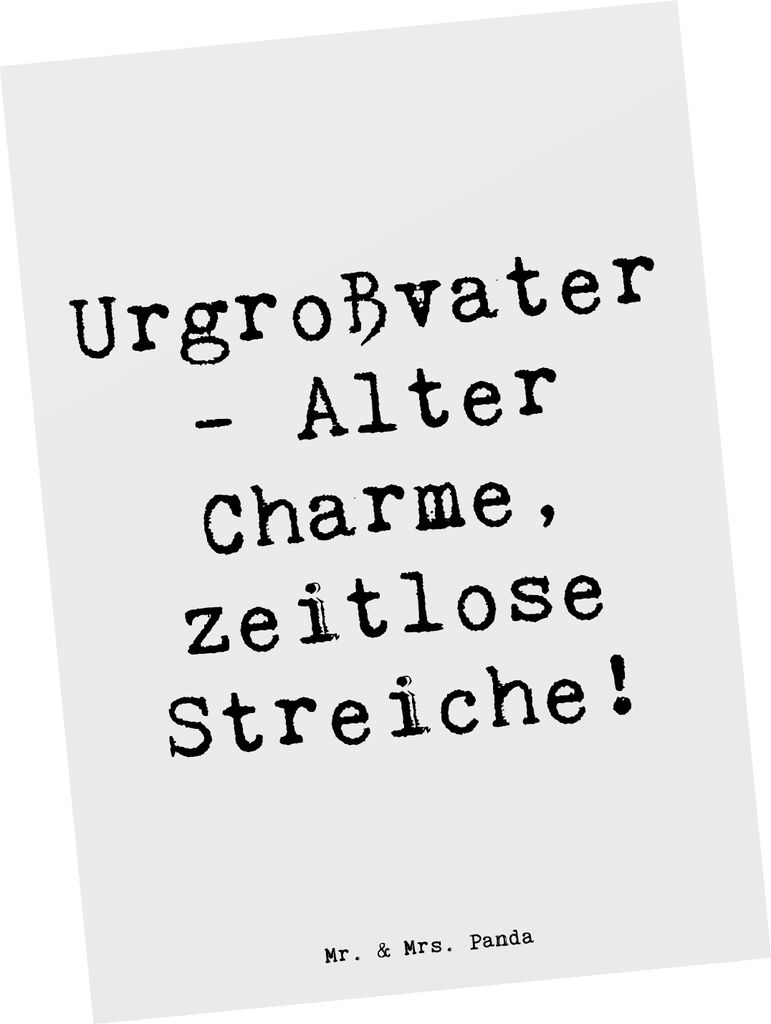 Mr. & Mrs. Panda Ansichtskarte Spruch Urgroßvater Charme - Weiß - Geschenk, Grußkarte, bildkarte, Postkarten, Postkarte, Humor, Ahnen, Erbe, Han...