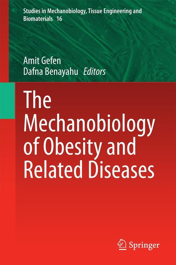 The Mechanobiology of Obesity and Related Diseases