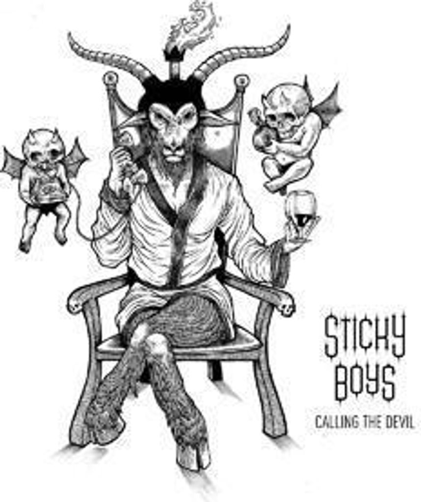 Sticky Boys-Calling The Devil