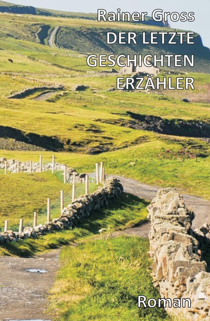 Der letzte Geschichtenerzähler