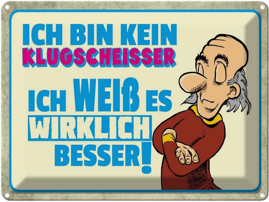 vianmo Blechschild 30x40 cm bin kein Klugscheisser ich weß Spruch Zitat