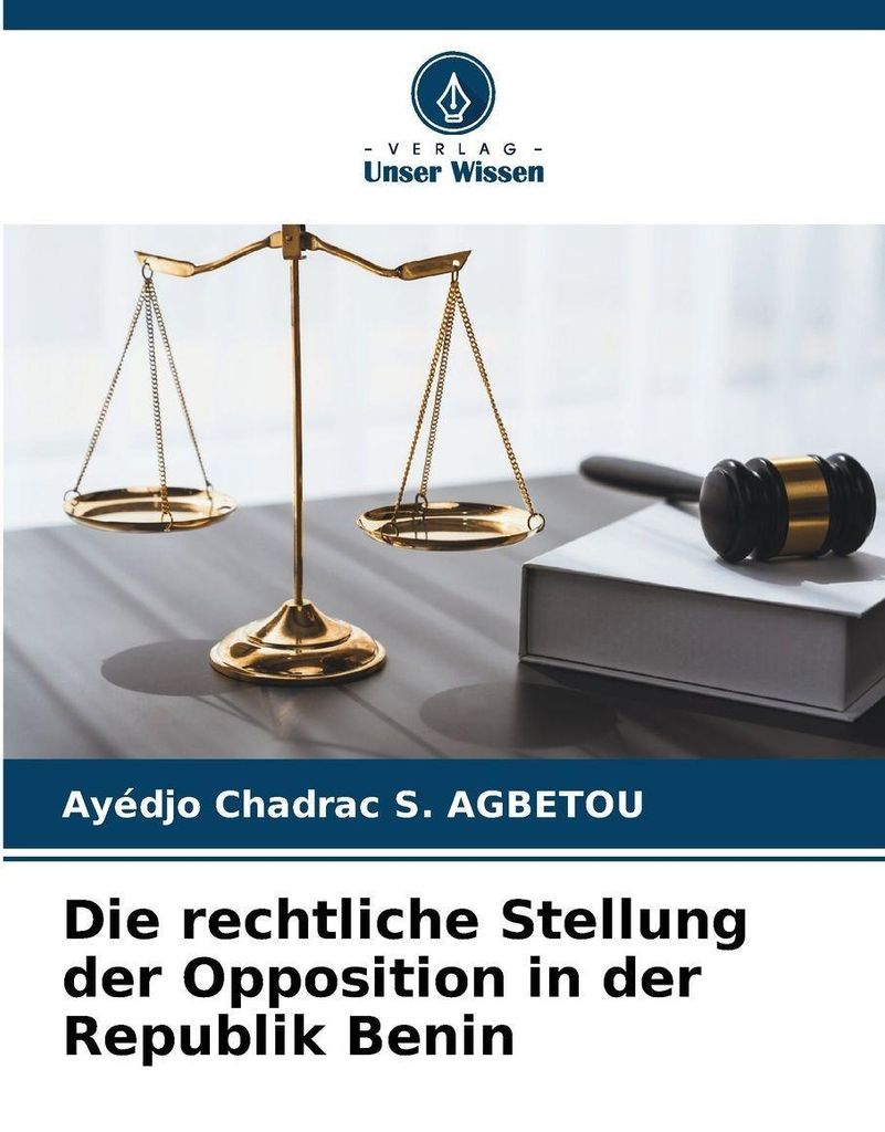 Die rechtliche Stellung der Opposition in der Republik Benin