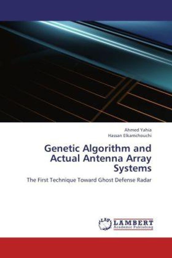 Yahia, A: Genetic Algorithm and Actual Antenna Array Systems