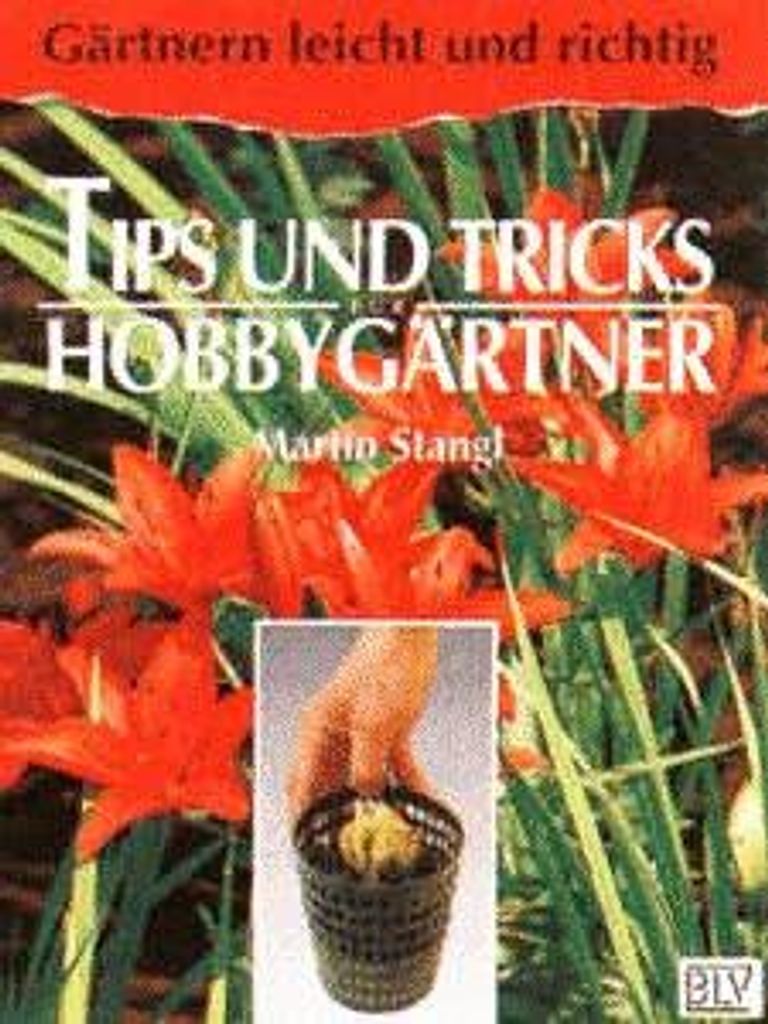 Tips und Tricks für Hobbygärtner | Martin Stangl