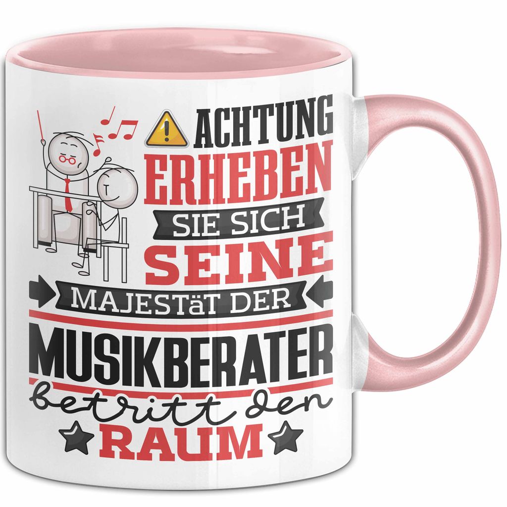 Musikberater Geschenk Tasse Lustiger Spruch Erheben Sie Sich Der Musikberater Betritt den Raum (Rosa)