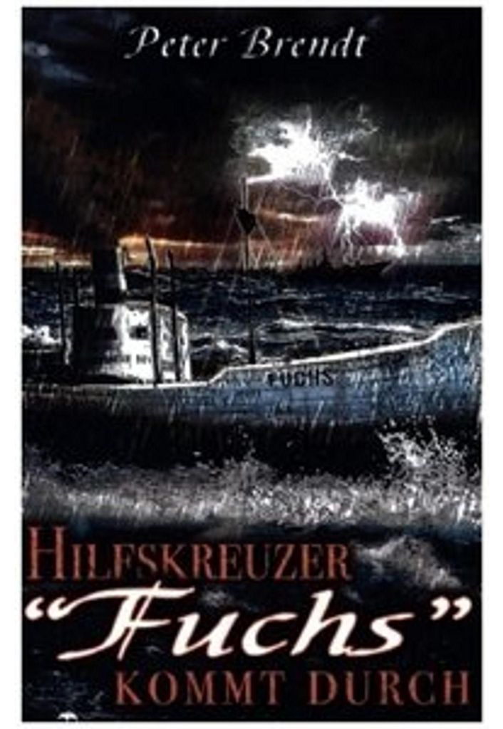 Hilfskreuzer "Fuchs" kommt durch