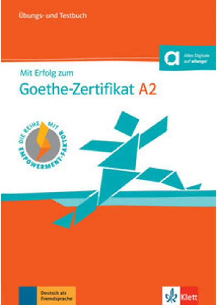 Préparer l'examen Goethe A2 Allemand : Livre d'exercices et stratégies