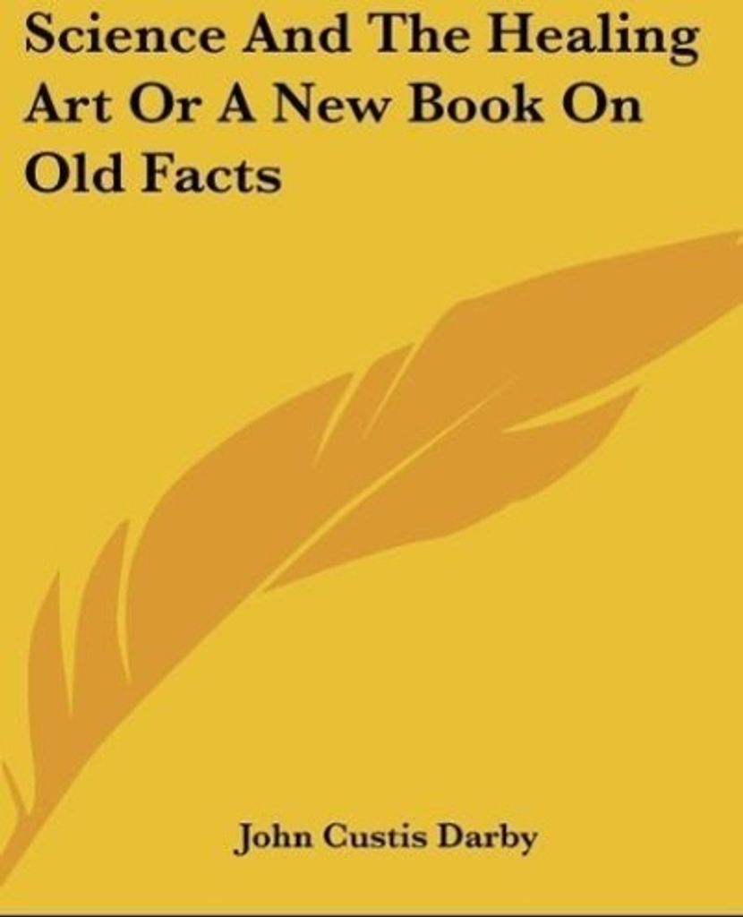 Science And The Healing Art Or A New Book On Old Facts