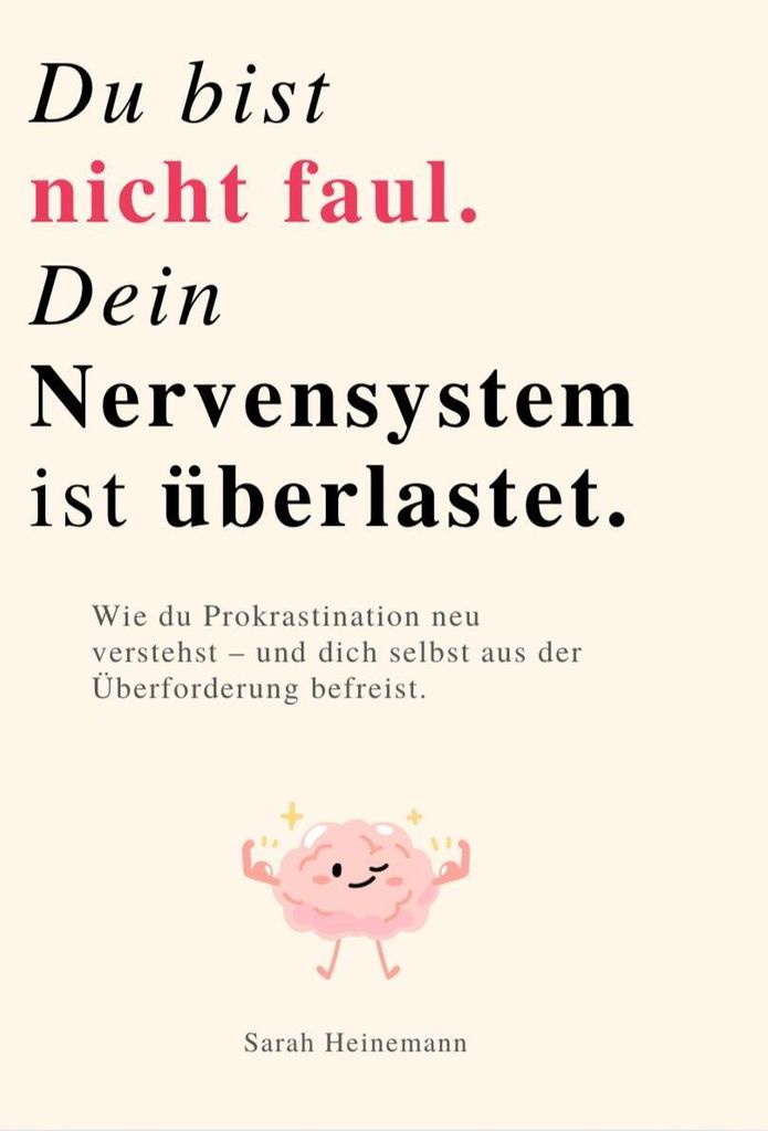 Du Bist Nicht Faul, Dein Nervensystem Ist Überlastet Produktbild 