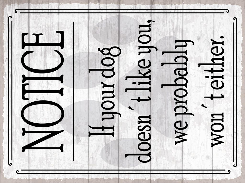 vianmo Holzschild 40x30 cm notice If your dog doesn ́t like you Schild