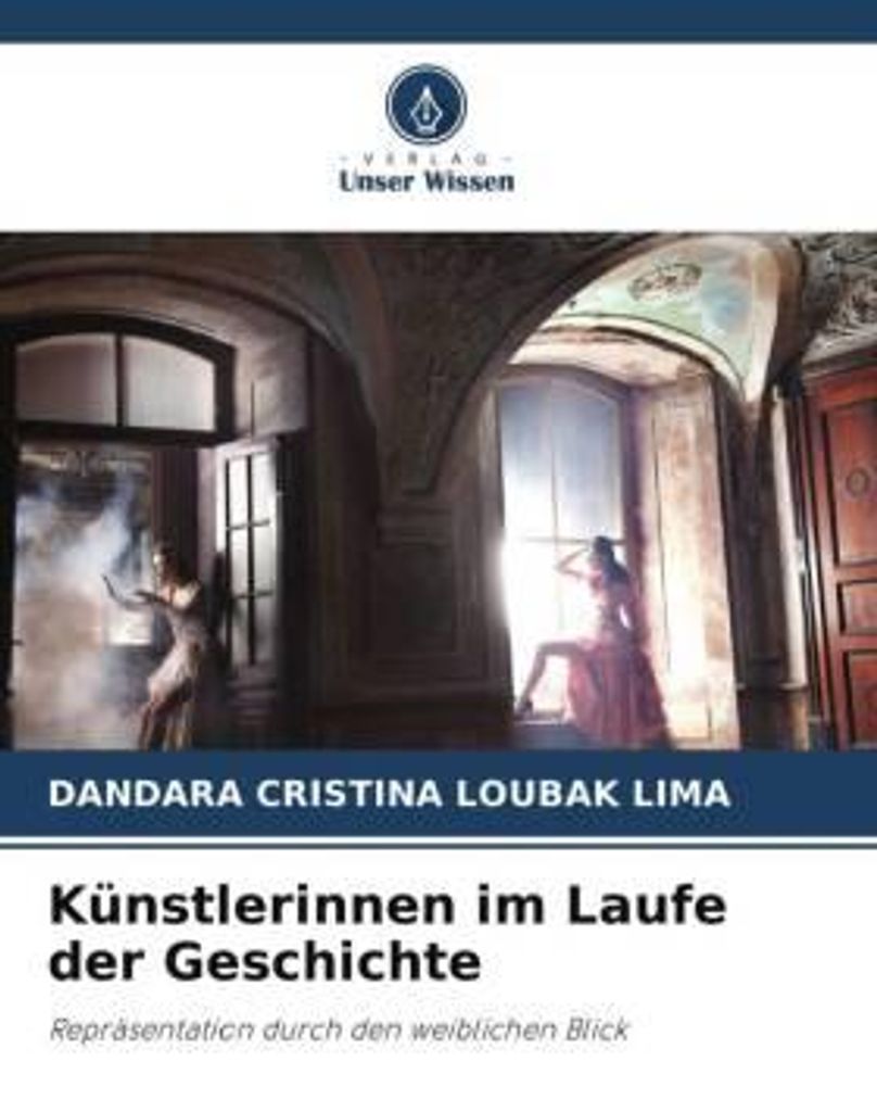 Künstlerinnen im Laufe der Geschichte